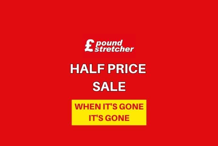 Poundstretcher Half Price Sale